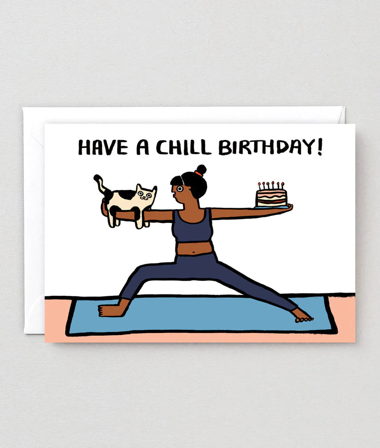 Have A Chill Birthday Yoga Card by Alice Bowsher