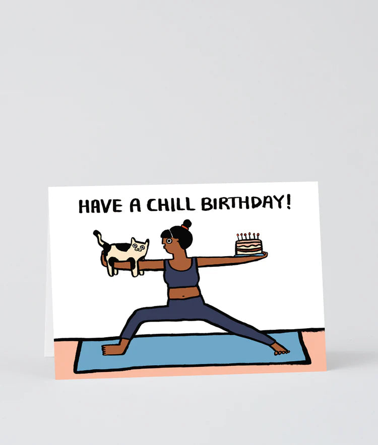 Have A Chill Birthday Yoga Card by Alice Bowsher