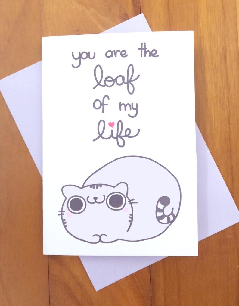 Loaf of My Life Card
